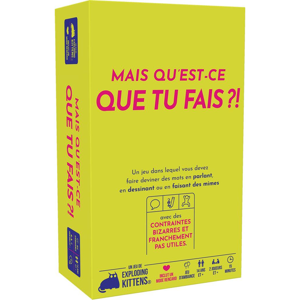 Mais Qu’est-ce Que Tu Fais ?!
